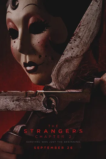 The Strangers: Chapter 2 غریبه ها: قسمت دوم