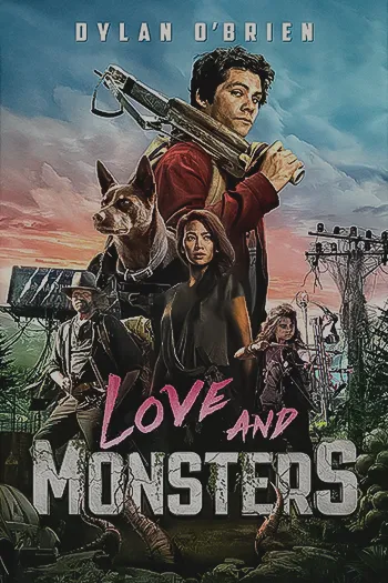 Love and Monsters عشق و هیولاها