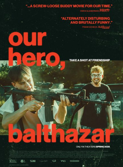 دانلود فیلم Our Hero, Balthazar